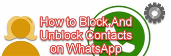 How to block or unblock WhatsApp contacts on iPhone