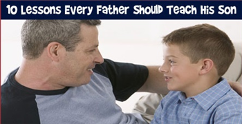 10 Things Every Father Should Teach His Son